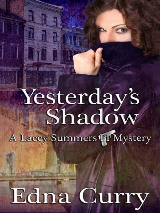 Title details for Yesterday's Shadow by Edna Curry - Available